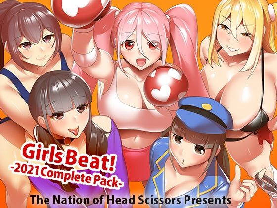 【Girls Beat！ 2021 Complete Pack】The Nation of Head Scissors