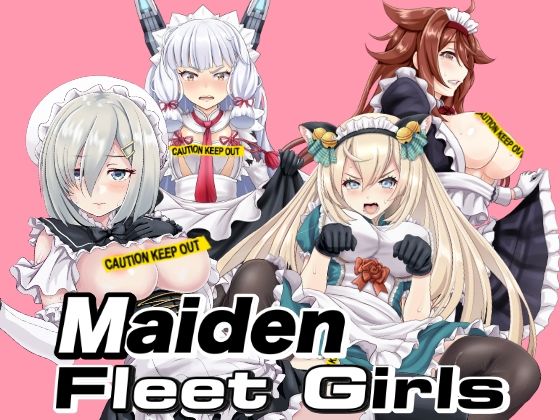 【Maiden Fleet Girls メイド艦○れ （R-18版）】tk8の小屋